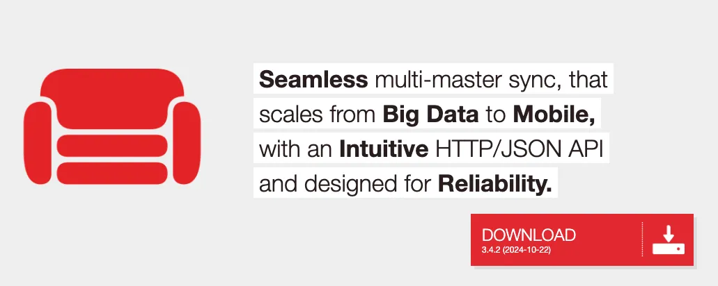 Seamless multi-primary sync, that scales from Big Data to Mobile, with an Intuitive HTTP/JSON API and designed for Reliability.