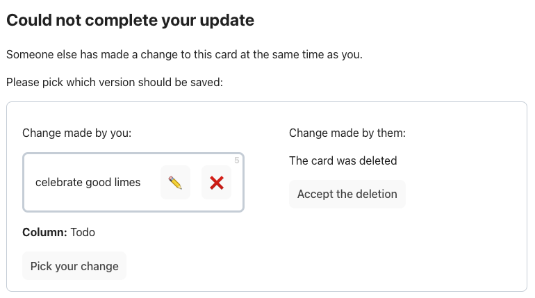 UI that displays two versions of the same Kanban board card and asks the user to pick which one is correct, where one of the versions was a deletion of the card